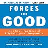 Forces for Good: The Six Practices of High-Impact Nonprofits