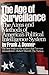 The Age of Surveillance: The Aims and Methods of America's Political Intelligence System