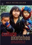 Culture Sketches (text only) 5th (Fifth) edition by H. Peters-Golden