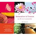 Relaxation et �vasion au fil de la journ�e