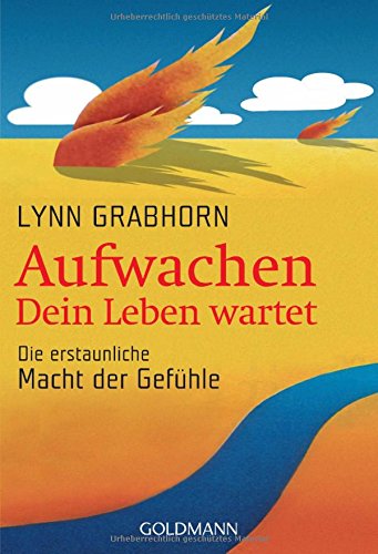Download Aufwachen - Dein Leben wartet: Die erstaunliche Macht der Gefühle Download Aufwachen - Dein Leben wartet: Die erstaunliche Macht der Gefühle