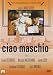 Ciao Maschio