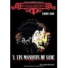 Les �tranges soeurs Wilcox, Tome 3 : Les masques de sang