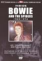 Inside David Bowie and the Spiders 1969-1972 - An Independant Critical Review