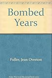The bombed years : poems