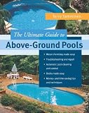 ULTIMATE GUIDE TO ABOVE-GROUND POOLS