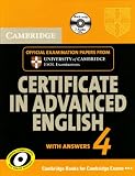 Cambridge Certificate in Advanced English 4 for Updated Exam Self-Study Pack (Student's Book with Answers and Audio CDs (2)): Official Examination Pap (Cae Practice Tests)