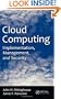 Cloud Computing: Implementation, Management, and Security