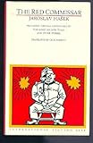 The Red Commissar: Including Further Adventures of the Good Soldier Svejk and Other Stories