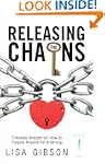 Releasing the Chains: Timeless Wisdom...