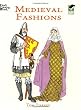 Medieval Fashions Coloring Book