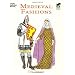 Medieval Fashions Coloring Book (Dover Fashion Coloring Book)