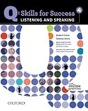 Q: Skills for Success 4 Listening & Speaking Student Book with Student Access Code Card