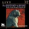 The History of Rome, Volume 6: Books 40 - 45