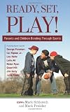 Ready, Set, Play: Parents and Children Bonding Through Sports