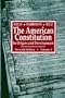 The American Constitution: Its Origins and Development (Seventh Edition)  (Vol. 1) (American Constitution, Its Origins & Development)