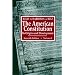 The American Constitution: Its Origins and Development (Seventh Edition)  (Vol. 1) (American Constitution, Its Origins & Development)