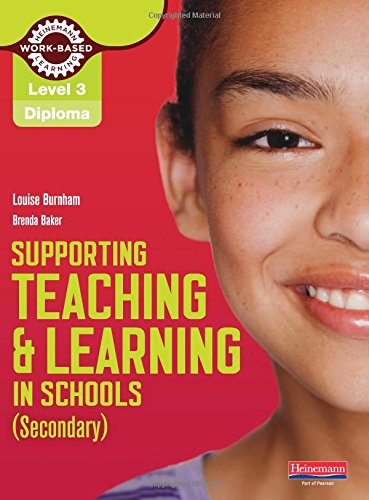 Level 3 Diploma Supporting Teaching and Learning in Schools, Secondary, Candidate Handbook: The Teaching Assistant's Handbook (NVQ/SVQ Supporting Teaching and Learning in Schools Level 3)