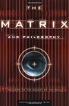 The Matrix and Philosophy