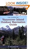 The Essential Vancouver Island Outdoor Recreation Guide