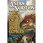 The Game of Stars and Comets by Andre Norton
