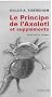 Le Principe de l'axolotl & suppl�ments