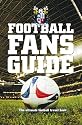 The Football Fans Guide