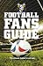 The Football Fans Guide