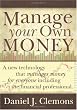 Manage Your Own Money: A New Technology That Manages Money for Everyone, Including the Financial Professional