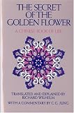 Image of The Secret of the Golden Flower: A Chinese Book of Life