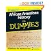 African American History For Dummies (For Dummies (History, Biography & Politics))
