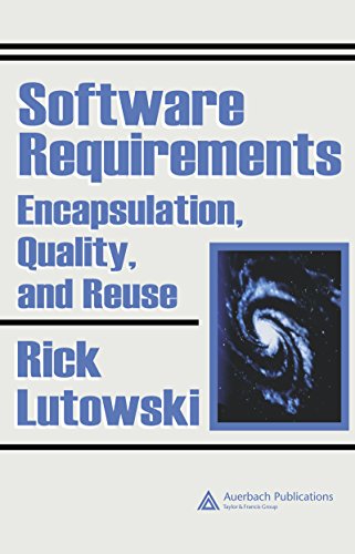 Software Requirements: Encapsulation, Quality, and Reuse