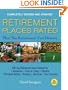 Retirement Places Rated: What You Need to Know to Plan the Retirement You Deserve (Places Rated series)