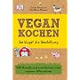 Vegan kochen So klappt die Umstellung: 200 Rezepte&hellip von Celine Steen