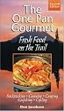 The One Pan Gourmet: Fresh Food on the Trail