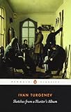 Sketches from a Hunter's Album: The Complete Edition (Penguin Classics)