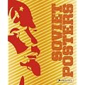 Soviet Posters: The Sergo Grigorian Collection