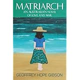 matriarch an australian novel of love and war