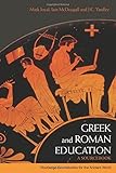 Greek and Roman education : a sourcebook