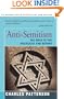 Anti-Semitism: The Road To The Holocaust And Beyond