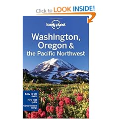 Washington Oregon and the Pacific Northwest: Regional Guide (Lonely Planet Country & Regional Guides)
