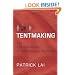 Tentmaking: The Life and Work of Business as Missions