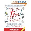 What's Your Type of Career?: Find Your Perfect Career by Using Your Personality Type