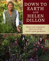 Down to Earth With Helen Dillon