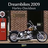 Dreambikes: Harley-Davidson 2009. Broschuerenkalender