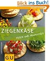 Ziegenk�se: frisch und aromatisch. Just Cooking