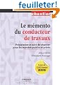 Le m�mento du conducteur de travaux : Pr�paration et suivi de chantier pour les march�s publics et priv�s