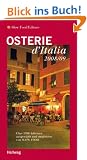 Osterie d'Italia 2008/09 (Gastronomische Reisef�hrer)