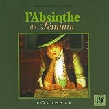 Revue Equinoxe  / L'Absinthe au Féminin