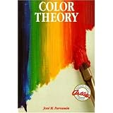 Color Theory (Watson-Guptill Artist's Library) ~ José Maria Parramón